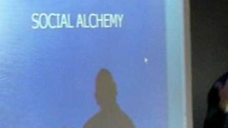 What Is Social Alchemy?-Humber College Professor Arthur Lockhart