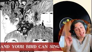 The Beatles, And Your Bird Can Sing  - A Classical Musician’s First Listen and Reaction / Excerpts