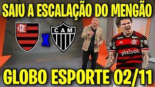 GLOBO ESPORTE FLAMENGO HOJE|FILIPE LUIS MUDANÇAS DE ULTÍMA HORA NA ESCALAÇÃO| FLAMENGO X ATLETICO MG