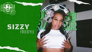 The Sizzy "On The Radar" Freestyle (CHICAGO EDITION)