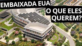 Embaixada dos EUA: fortificação militar em plena Brasília? Amauri Chamorro explica