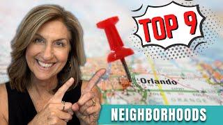 TOP 9 NEIGHBORHOODS IN ORLANDO 2022