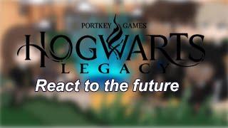 Hogwarts legacy react to the future part 1 {Belsterry} /I’m back!/