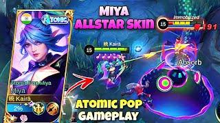 MIYA ATOMIC POP REVIEW!NEW ALLSTAR SKIN MLBB