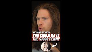 YOU Might Have The $1000 Penny RIGHT NOW!!  #shorts