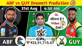 ABF vs GUY Dream11 Prediction, ABF vs GUY Dream11 Team, ABF vs GUY CPL T20 Dream11 Team Prediction