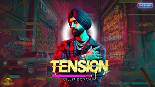 Tension - Diljit Dosanjh | Lyrics | Punjabi New Song | VocalSynth Persona