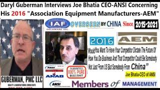 Daryl Guberman Interviews Joe Bhatia CEO ANSI Concerning His 2016 Assoc. Equipment Manufacturers