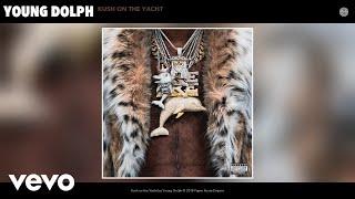 Young Dolph - Kush on the Yacht (Official Audio)