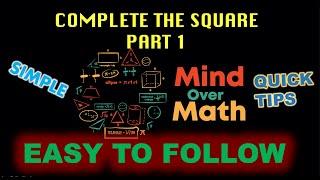 How do I Complete the Square? Part 1
