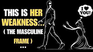 Traits Women Can't Resist (Every Woman's Weaknesses) | Stoicism