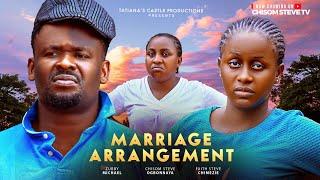 MARRIAGE ARRANGEMENT -  ZUBBY MICHAEL, CHISOM STEVE, FAITH STEVE