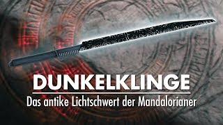 DUNKELKLINGE - Das antike Lichtschwert der Mandalorianer