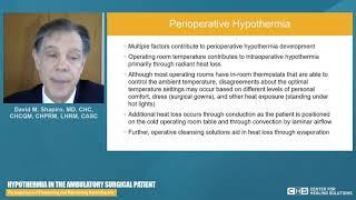 Hypothermia in the Ambulatory Surgical Patient: The Importance of Prewarming and Normothermia