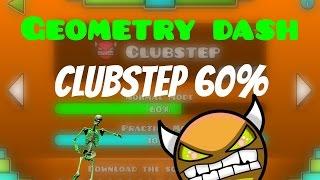 (#21) Geometry Dash - Clubstep 60%