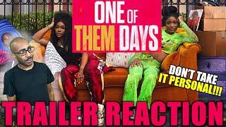 ONE OF THEM DAYS Trailer Reaction! Keke Palmer SZA Katt Williams Issa Rae Sony Tri Star