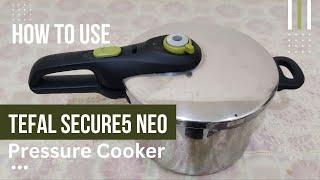 How to use TEFAL Secure5 Neo Pressure Cooker? #tefal