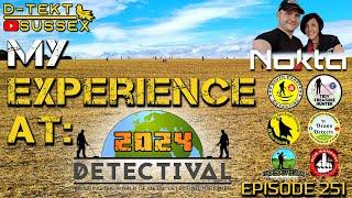 Detectival 2024 Metal Detecting Festival! Nokta Triple Score - Episode 251