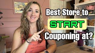 Best Store to START Couponing! How to Coupon 2023