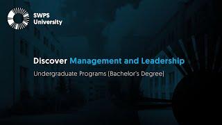 Discover Management and Leadership Program at SWPS University | Bachelor’s Degree