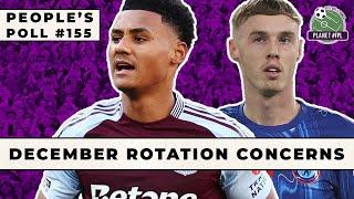 December Rotation Concerns | The People's Poll ep. 155 | Planet FPL 2024/25