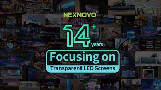 Transparent LED Screens & Glass LED Innovations by NEXNOVO (2011-2024)