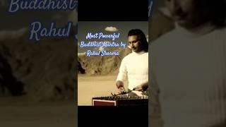 Om Mani Padme Hum | Powerful Buddhist Mantra for meditation & healing | Rahul Sharma | Ladakh