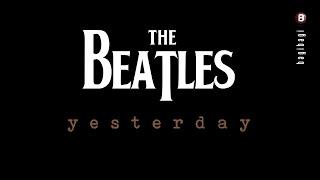 YESTERDAY  sekilas info iseng tentang lagu karya The Beatles