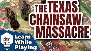 The Texas Chainsaw Massacre Board Game - Learn While Playing