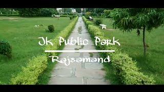 Jk Garden | Jk Public Park | Kankroli | Rajsamand | Rajasthan