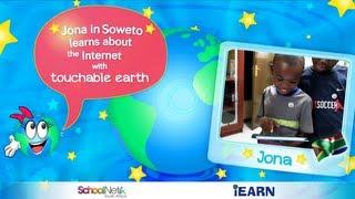 Jona in Soweto learns about the Internet with Touchable Earth