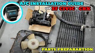 ||HONDA EF9/ED7 CIVIC&CRX|| A/C System Installation on B18B1 EF CIVIC Part 1 - Parts Preparation️