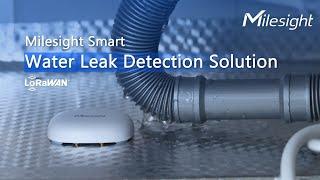 Smart Water Leak Detection Solution Using WS303 Water Leak Detector