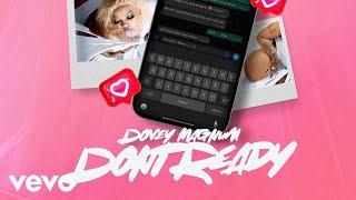 Dovey Magnum - Dont Ready (Official Audio)