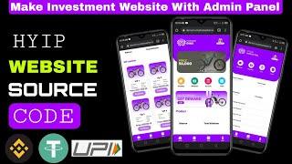 Make Investment Website In 2024 || Hyip Website Source Code || Hyip Investment App Script