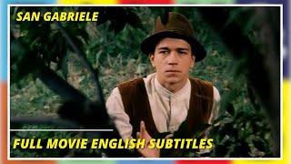 San Gabriele - Full Movie Ita Sub Eng by Film&Clips