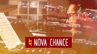 NOVA CHANCE - BEQUADRO  | Clipe Oficial