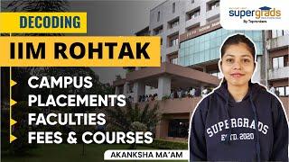 All About IIM Rohtak | IPM Rohtak Campus, Placements, Fees & Course Offered by SuperGrads