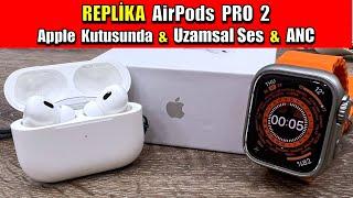 Gerçek Gibi ÇAKMA AirPods PRO 2 - Danny v5.1 H2S Pro