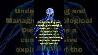 "Neurological Disorders: Diagnosis and Management"