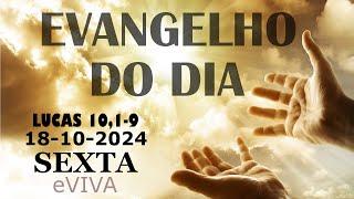 EVANGELHO DO DIA 18/10/2024 Lc 10,1-9 HOMILIA DIÁRIA DE HOJE LITURGIA DIÁRIA eVIVA