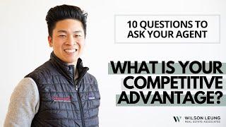 Question 8 9 10 What's Your Competitive Advantage? | 10 Questions to Ask Your Real Estate Agent