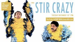 STIR CRAZY (1980) | The Micheaux Mission LIVE