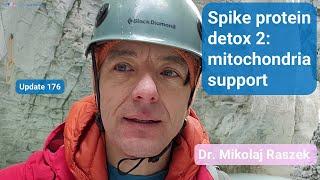 Spike protein detox Part 2 – Mitochondrial healing and recovery (update #176)