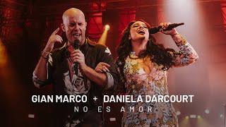 Gian Marco, Daniela Darcourt - No Es Amor (Video oficial)