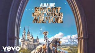 Alkaline - Knight Inna Shinin Armor (Official Visualizer)