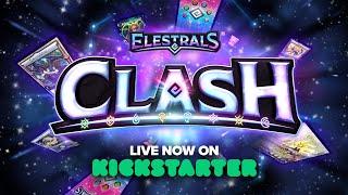 Elestrals Clash! Available NOW on Kickstarter! 