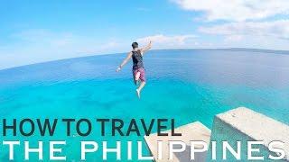 HOW TO TRAVEL THE PHILIPPINES