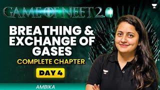 Game of NEET 2.0 ️| Breathing And Exchange of Gases | NEET 2025 | Ambika Sharma