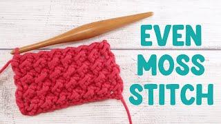 How To Crochet The Even Moss Stitch (BEAUTIFUL and Full of TEXTURE!)